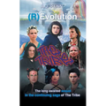 The Tribe: (R)Evolution