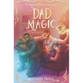 Dad Magic: The Monarch Children Saga: Book One: The Monarch Children Saga: Book one