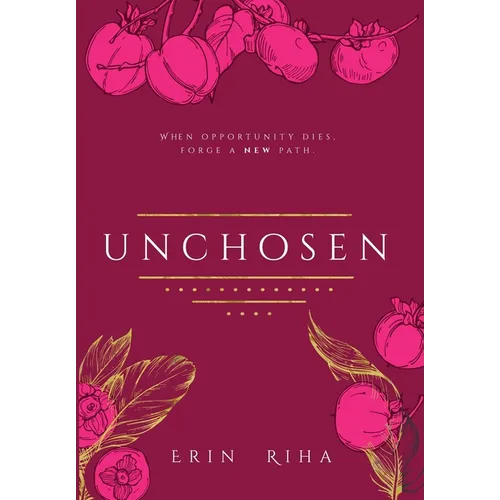 Unchosen