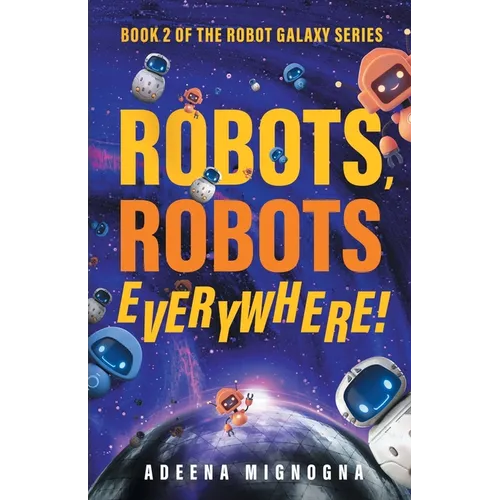 Robots, Robots Everywhere!