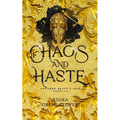 Of Chaos and Haste
