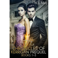 The Chronicles of Kerrigan Prequel Series Books #1-3