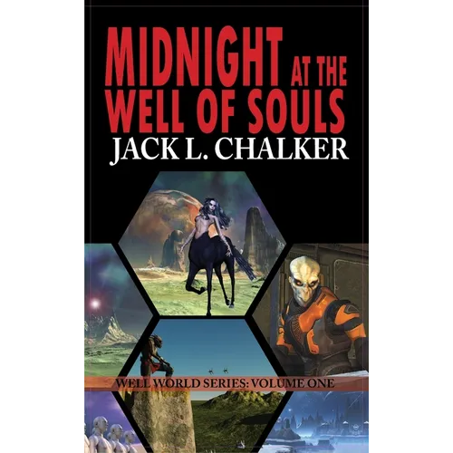 Midnight at the Well of Souls (Well World Saga: Volume 1)