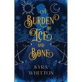 A Burden of Ice and Bone