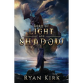 Born of Light and Shadow