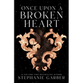 Once Upon a Broken Heart