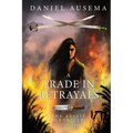 A Trade In Betrayals