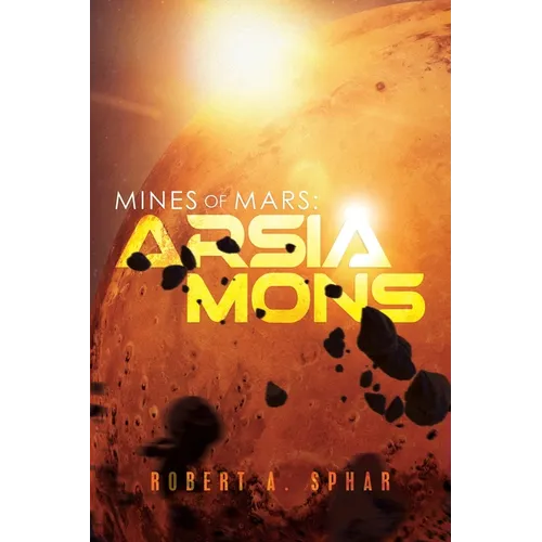Mines of Mars: Arsia Mons