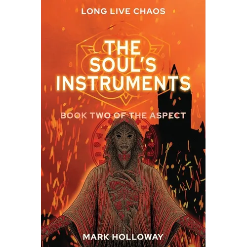 The Soul's Instruments - Paperback