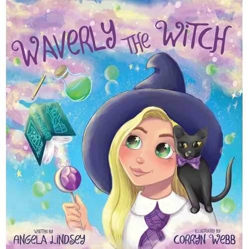 Waverly the Witch: A Magical Adventure for Children Ages 3-9