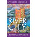 The River City Chronicles: River City Book 1