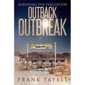 Surviving the Evacuation: Outback Outbreak