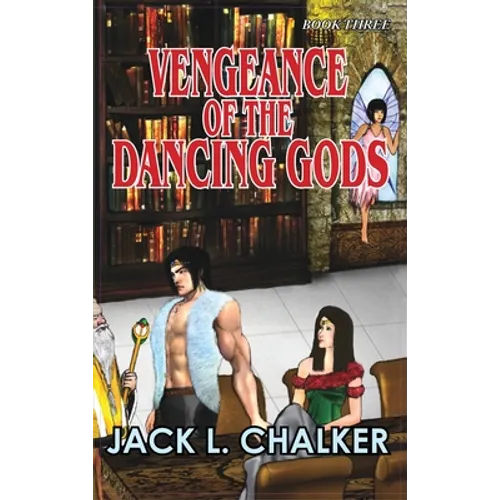Vengeance of the Dancing Gods (Dancing Gods: Book Three)