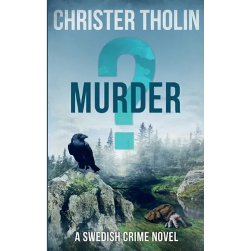 Murder?: A Swedish Crime Novel