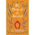 The Story of the Amulet