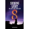 Shining Light: The Love That Saved Her