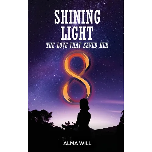 Shining Light: The Love That Saved Her