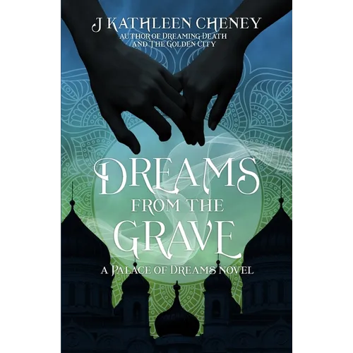 Dreams from the Grave