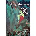 Making Monsters: A Speculative and Classical Anthology