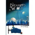 The Dreamer's World: A Sleepless Slumber