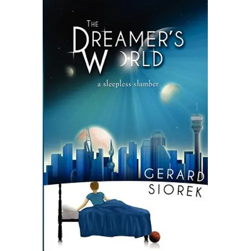 The Dreamer's World: A Sleepless Slumber