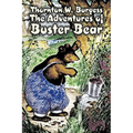 The Adventures of Buster Bear by Thornton Burgess, Fiction, Animals, Fantasy & Magic