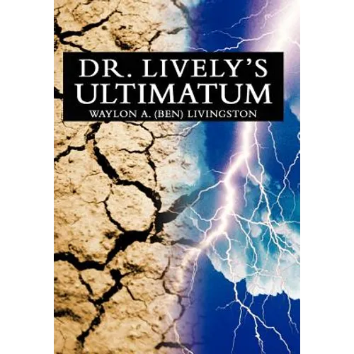 Dr. Lively's Ultimatum