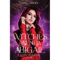 Witches Agenda: Abigail
