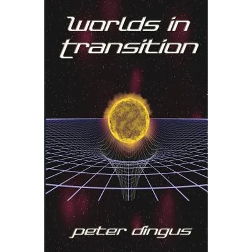 Worlds in Transition