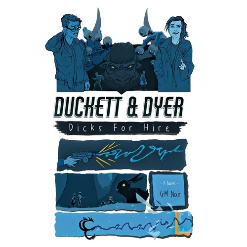 Duckett & Dyer: Dicks For Hire