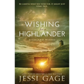 Wishing for a Highlander