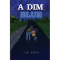 A Dim Blue