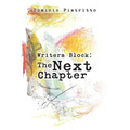 Writers Block: The Next Chapter
