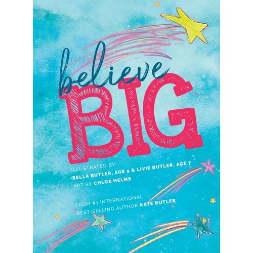 Believe Big