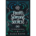 Court of Serpents and Secrets - Special Edition