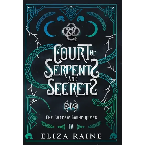 Court of Serpents and Secrets - Special Edition