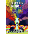 Captain Random and the Rainbow Chasers
