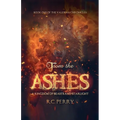 From The Ashes: A Kingdom of Beasts and Starlight