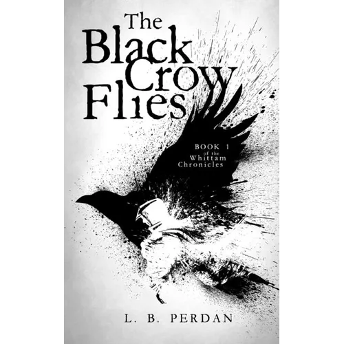 The Black Crow Flies