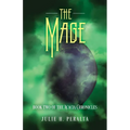 The Mage: Book Two of the Acacia Chronicles