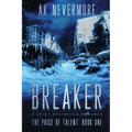 Breaker: A Spicy Dystopian Romance