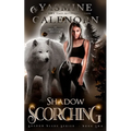 Shadow Scorching: An Urban Fantasy Adventure