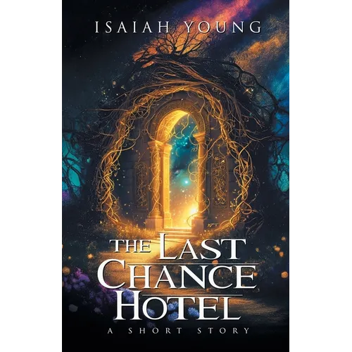 The Last Chance Hotel