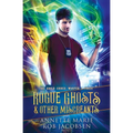 Rogue Ghosts & Other Miscreants