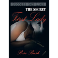 The Secret First Lady