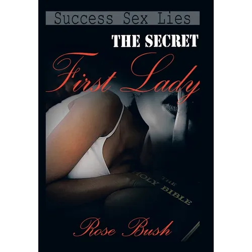 The Secret First Lady - Hardcover