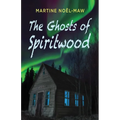 The Ghosts of Spiritwood