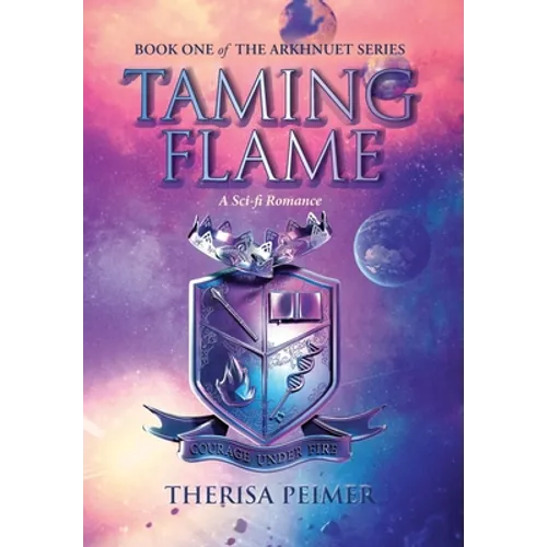 Taming Flame: A Sci-fi Romance