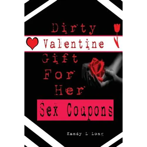 Dirty Valentine Gift For Her: Sex Coupons