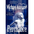 Perchance: A Tale of the Paraverse